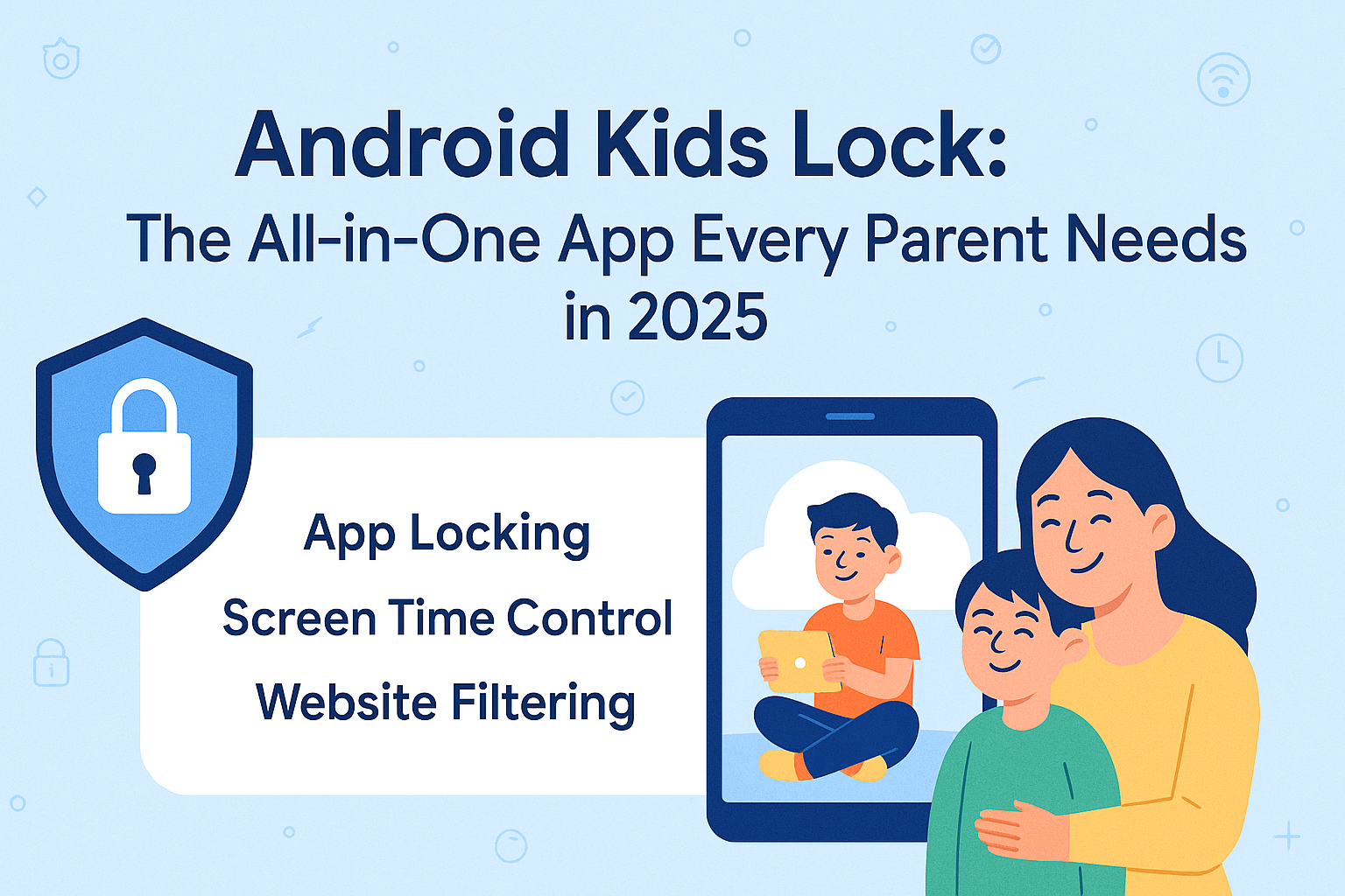 Android Kids Lock App 2025